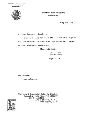 Letter from Alger Hiss to John S. Thacher, dated 20 July 1944, regarding enclosed Department of State press release No. 313, dated 19 July 1944, about Dumbarton Oaks