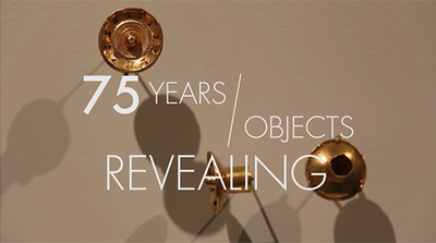 75 Years / 75 Objects: Revealing