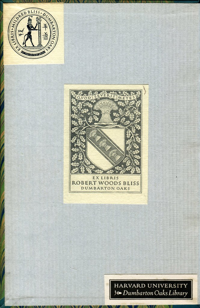 Book endpaper with the bookplates of Mildred Bliss, Robert Woods Bliss, and Harvard University – Dumbarton Oaks Library.