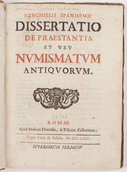 Dissertatio de praestantia et usu numismatum antiquorum.