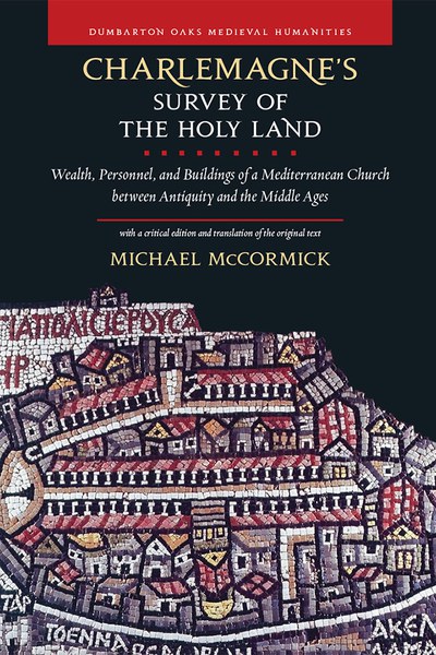 Charlemagne’s Survey of the Holy Land