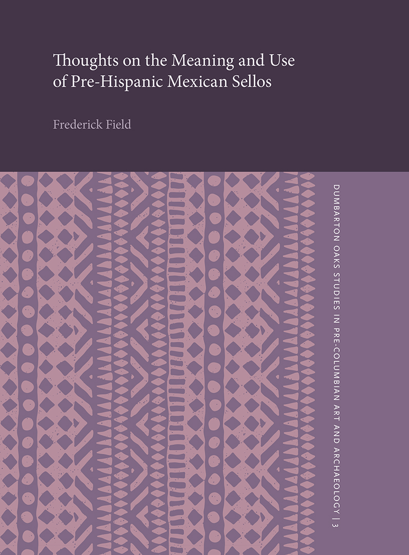 Thoughts on the Meaning and Use of Pre-Hispanic Mexican Sellos