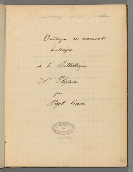 Catalogue des manuscrits historiques de la Bibliothèque de Ste. Sophia